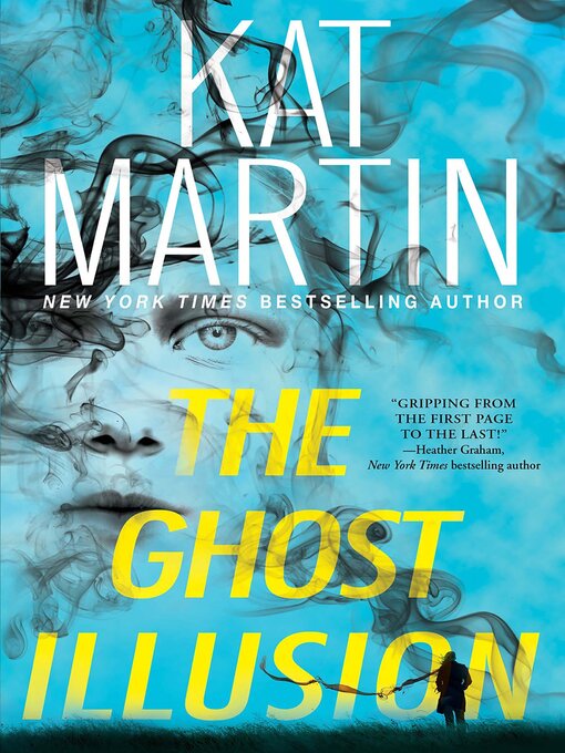 Title details for The Ghost Illusion by Kat Martin - Available